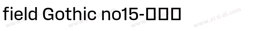 field Gothic no15字体转换 field Gothic no15字体转换